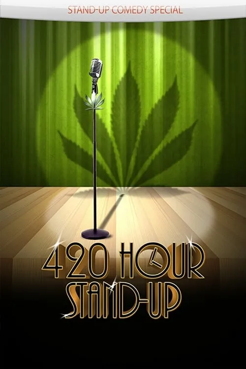 4:20 Hour Stand-Up (фильм)