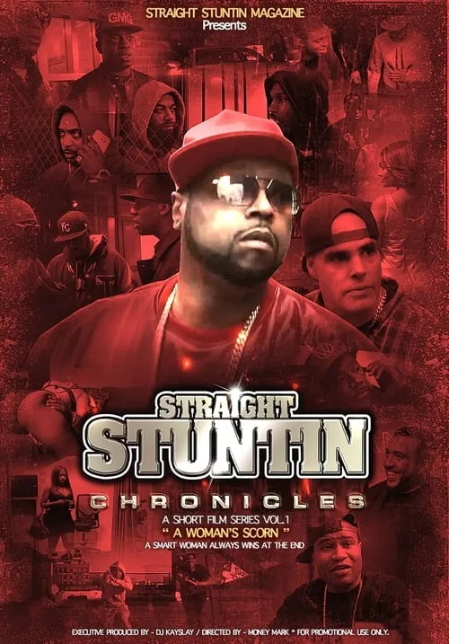 Straight Stuntin Chronicles: Volume 1 - A Woman's Scorn (movie)