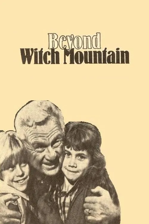 Beyond Witch Mountain (movie)