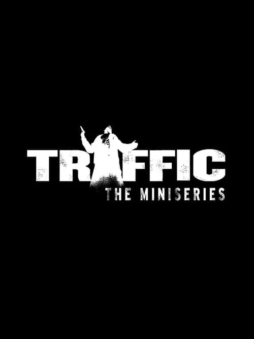 Traffic (сериал)