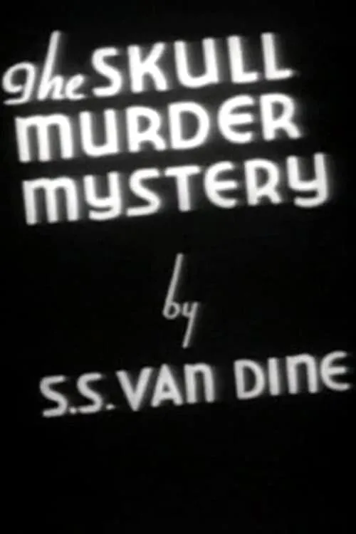 The Skull Murder Mystery (movie)