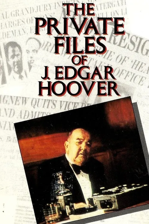 The Private Files of J. Edgar Hoover (movie)