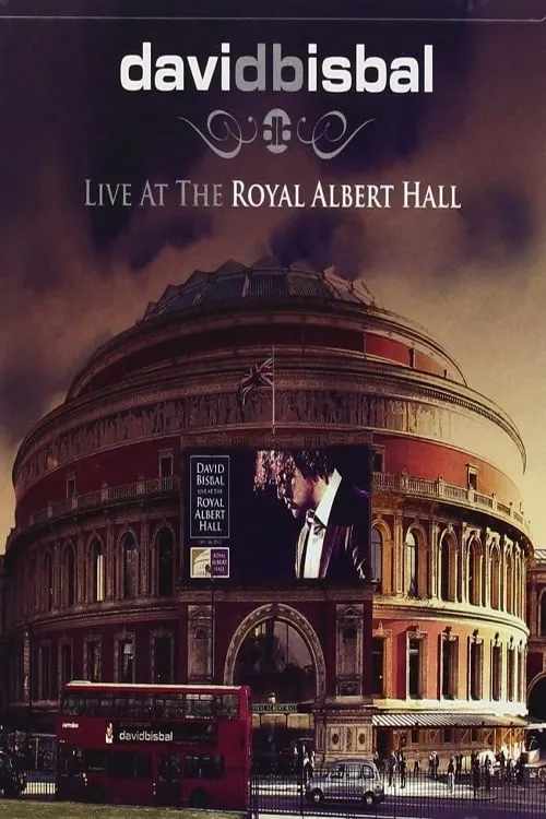 David Bisbal - Live At The Royal Albert Hall (movie)