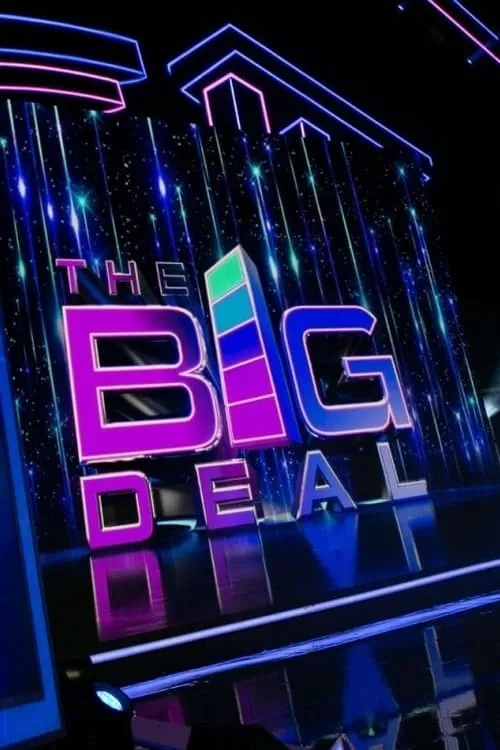 The Big Deal (сериал)