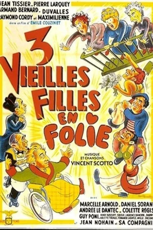 Trois vieilles filles en folie (movie)