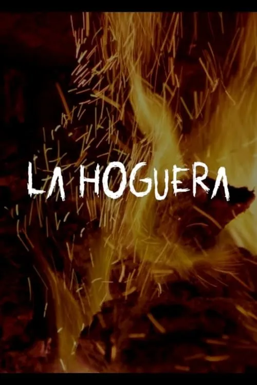 La Hoguera (фильм)