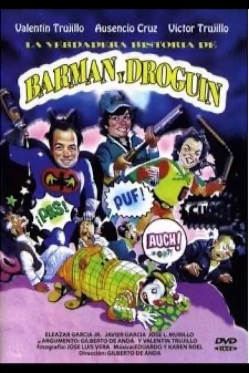 La verdadera historia de Barman y Droguin (movie)