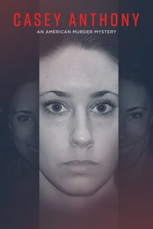 Casey Anthony: An American Murder Mystery (сериал)