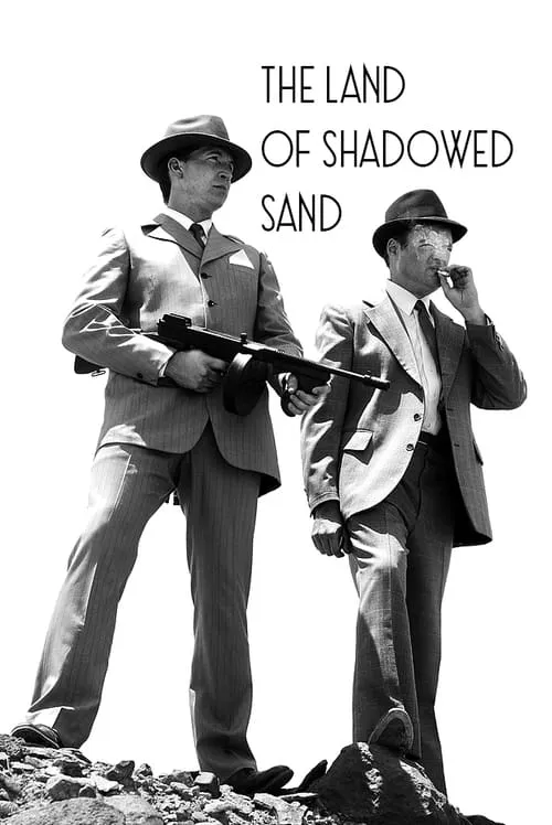 The Land of Shadowed Sand (фильм)