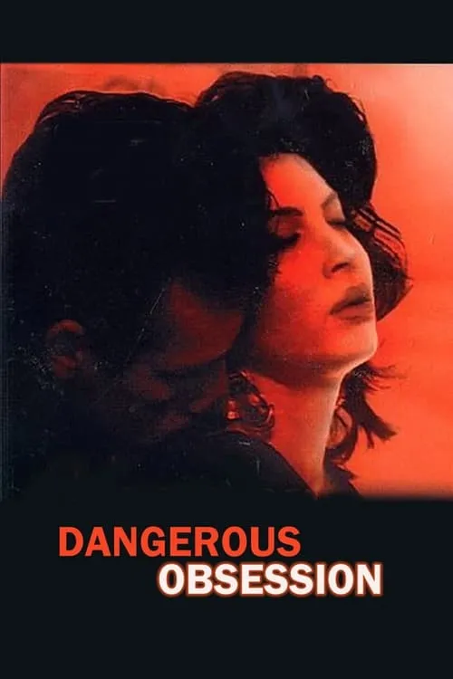 Dangerous Obsession (movie)