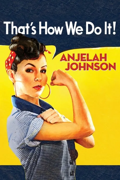 Anjelah Johnson: That's How We Do It (movie)