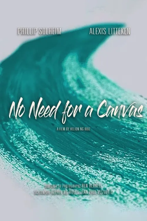 No Need for a Canvas (movie)