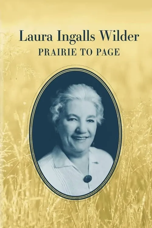 Laura Ingalls Wilder: Prairie to Page (фильм)