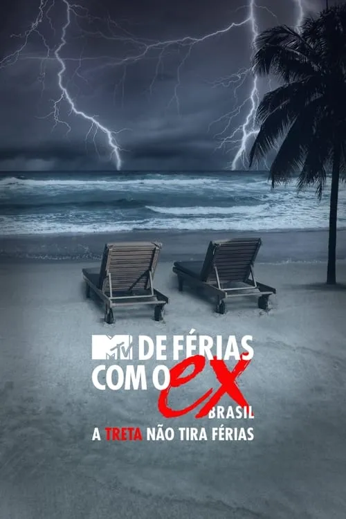 De Férias com o Ex Brasil: A Treta não Tira Férias (сериал)