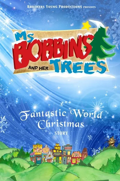 Ms. Bobbins and Her Trees (фильм)