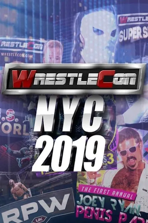 Wrestlecon Supershow 2019 (movie)