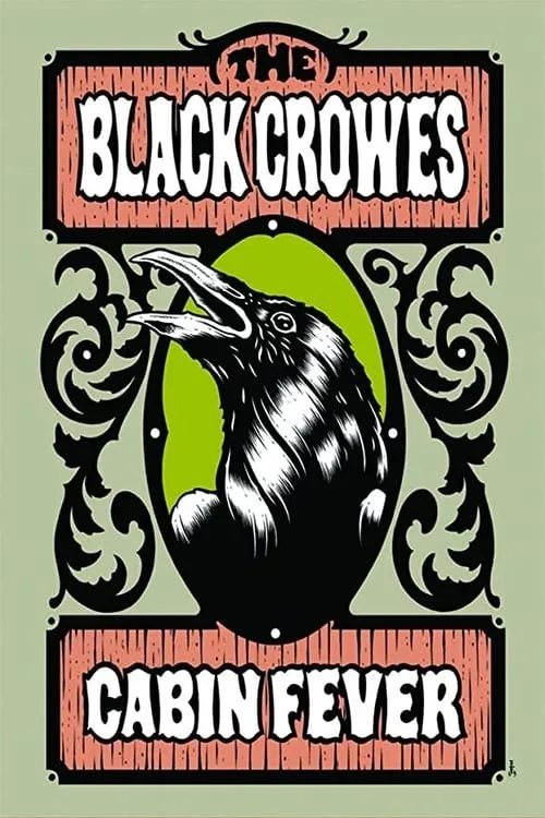 The Black Crowes - Cabin Fever (фильм)