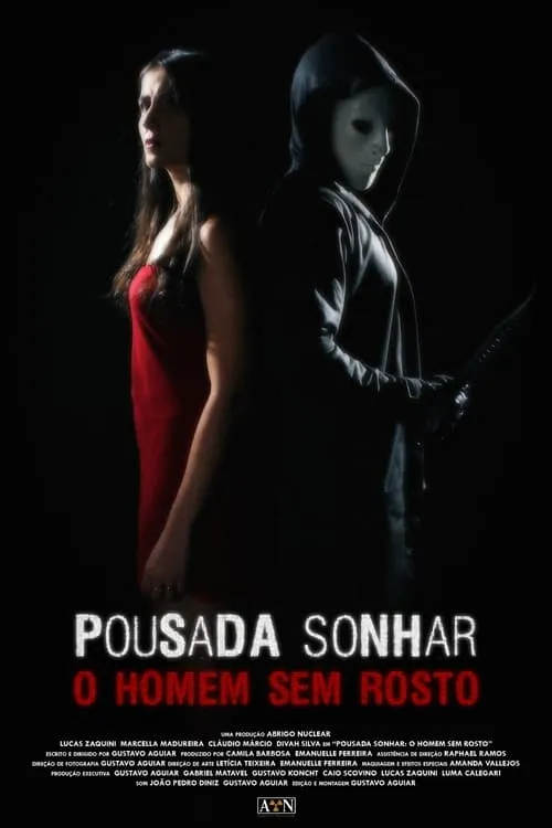 Pousada Sonhar: O Homem Sem Rosto (фильм)