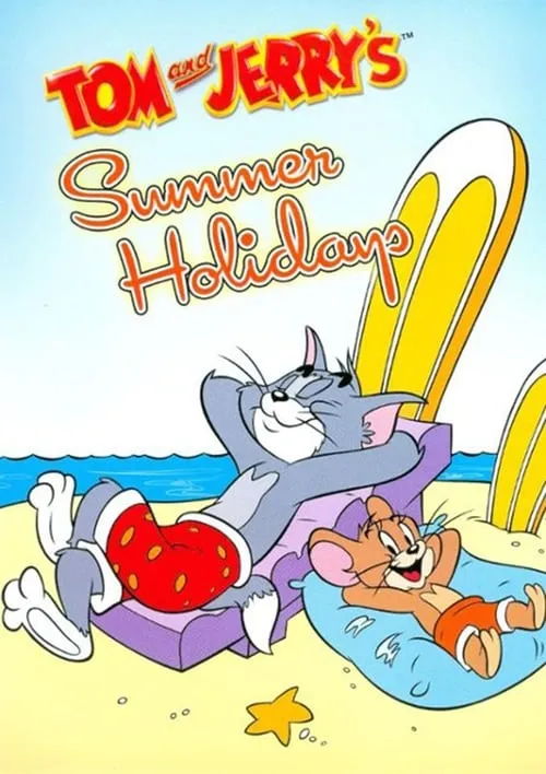 Tom and Jerry: Summer Holidays (movie)