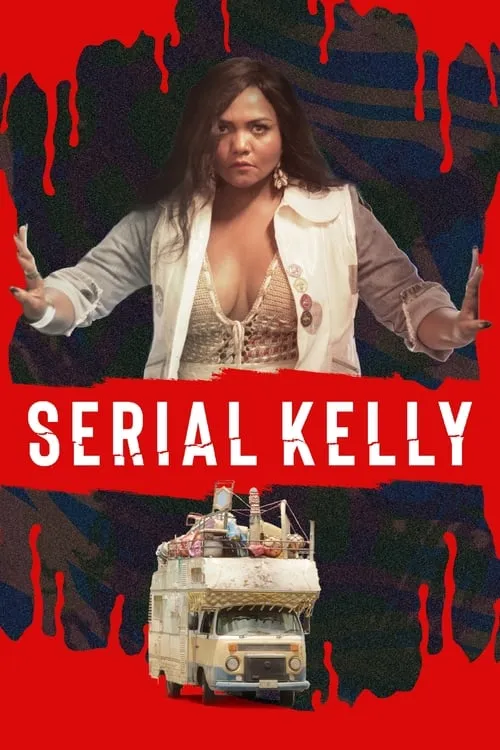 Serial Kelly (movie)