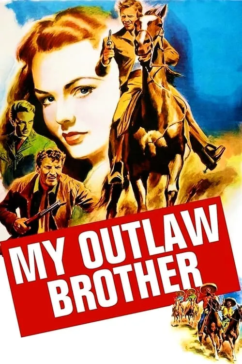 My Outlaw Brother (movie)