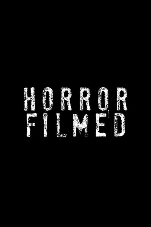 Horror Filmed (movie)