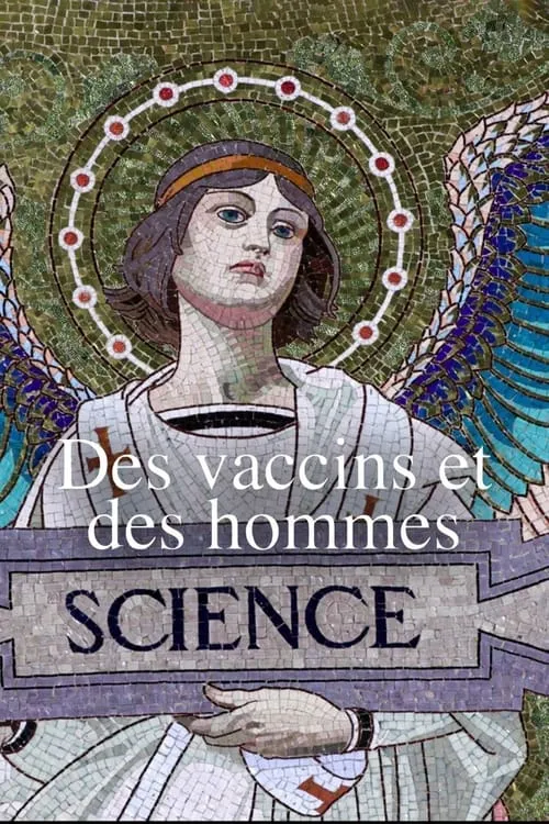 Des vaccins et des hommes (фильм)