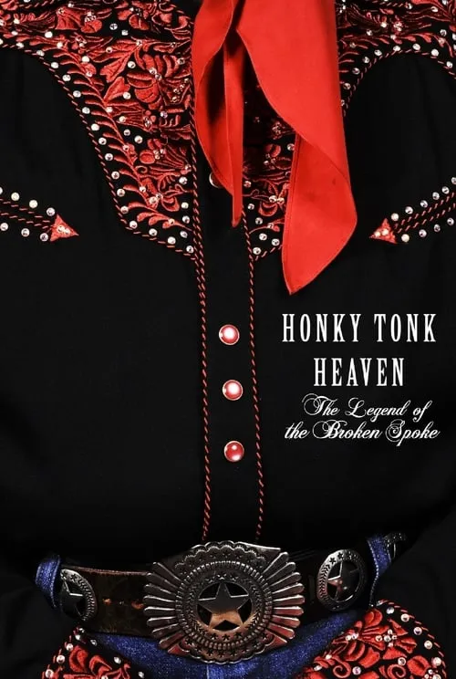 Honky Tonk Heaven: Legend of the Broken Spoke (movie)