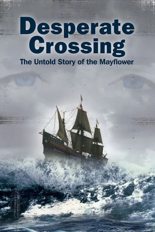 Desperate Crossing: The Untold Story of the Mayflower (фильм)