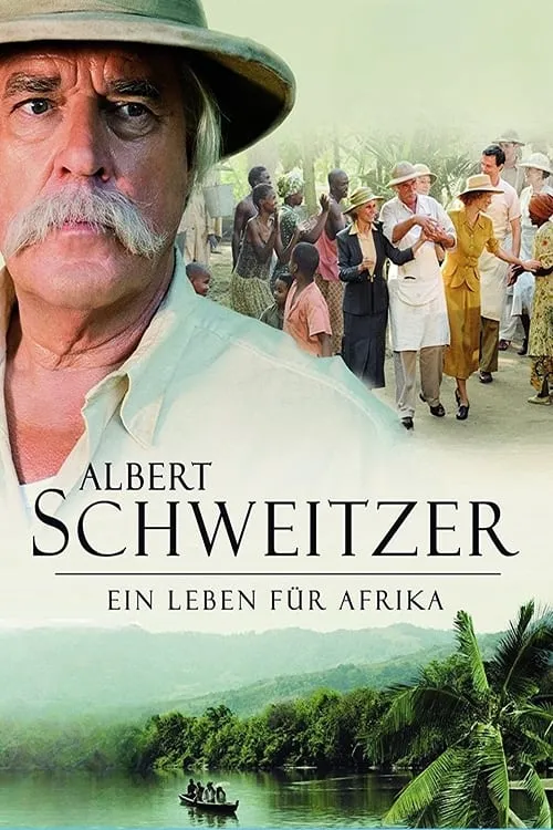 Albert Schweitzer - Ein Leben für Afrika (фильм)