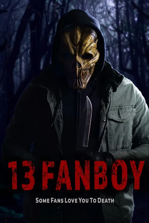 13 Fanboy (movie)