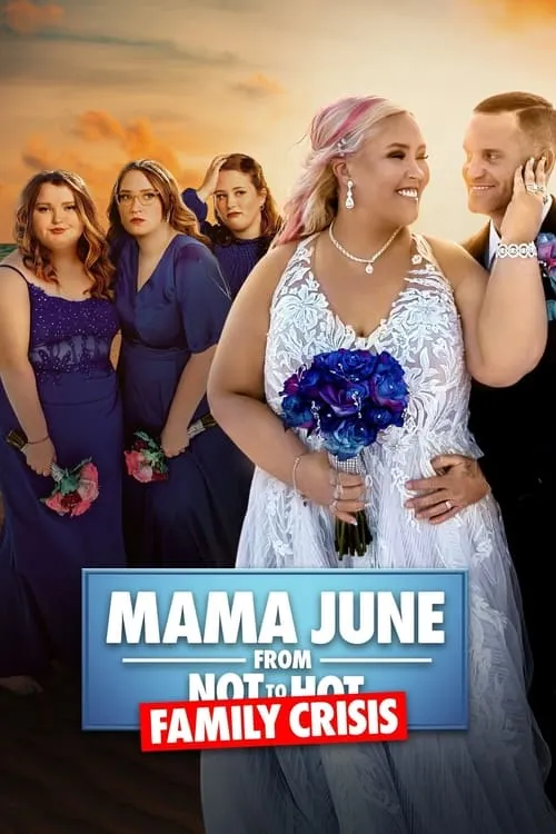 Mama June: Family Crisis (series)