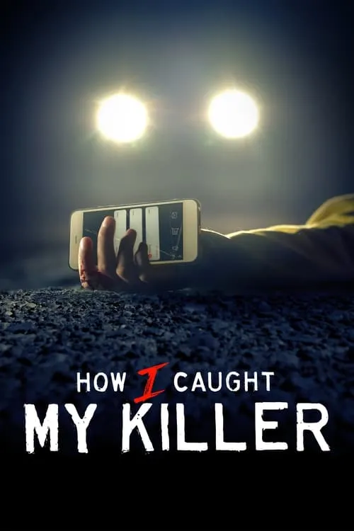 How I Caught My Killer (series)