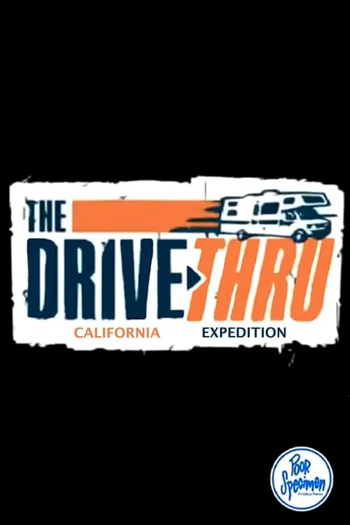 Drive Thru California Expedition (movie)