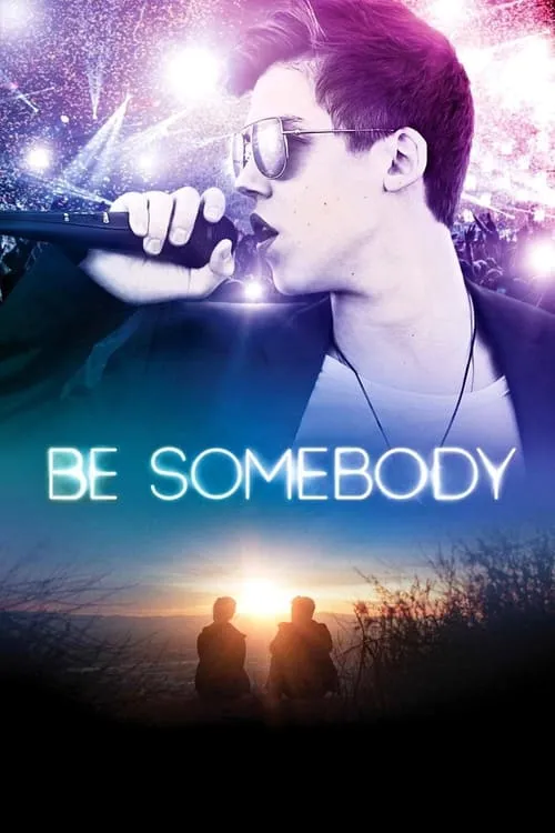 Be Somebody (movie)