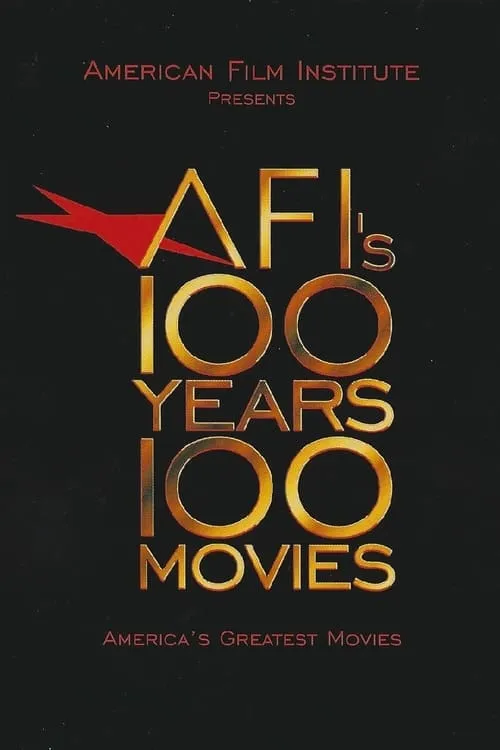 AFI's 100 Years... 100 Movies: America's Greatest Movies (фильм)