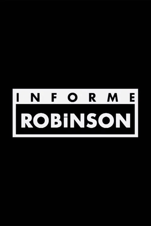 Informe Robinson (сериал)