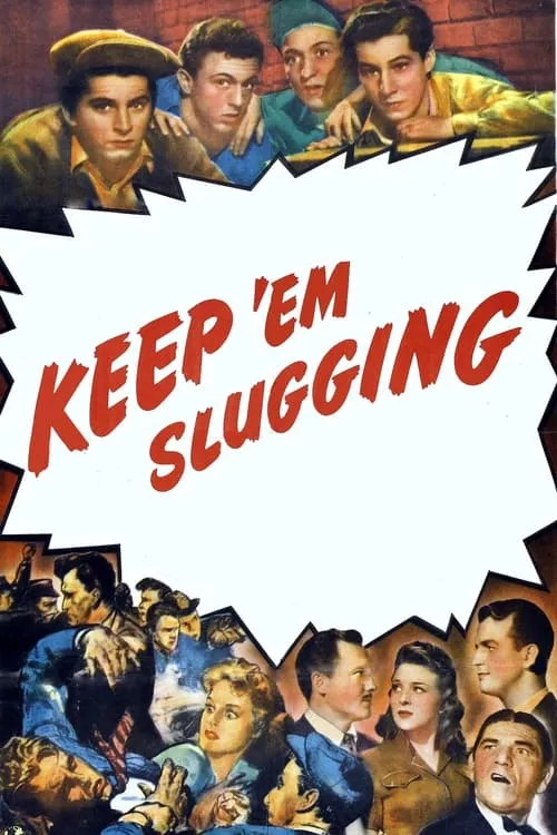 Keep 'Em Slugging (movie)