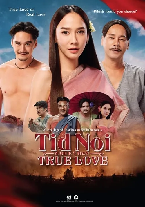 Tid Noi: More Than True Love (movie)