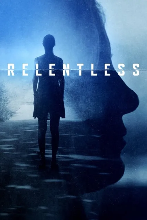 Relentless (сериал)