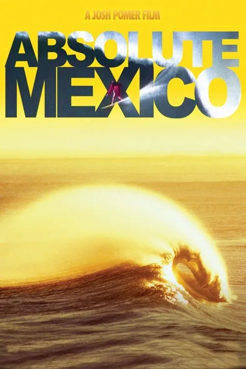 Absolute Mexico (фильм)