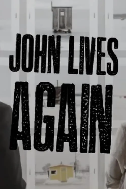 John Lives Again (movie)