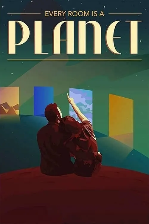 Every Room Is A Planet (фильм)