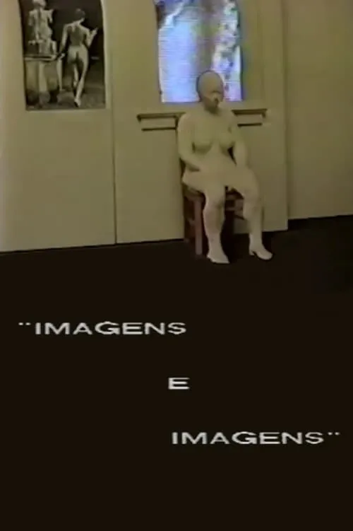 Imagens e Imagens (movie)