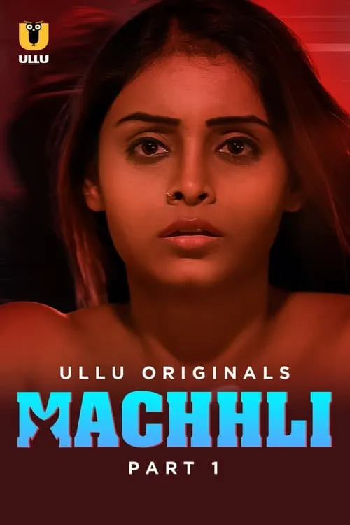 Machhli (series)