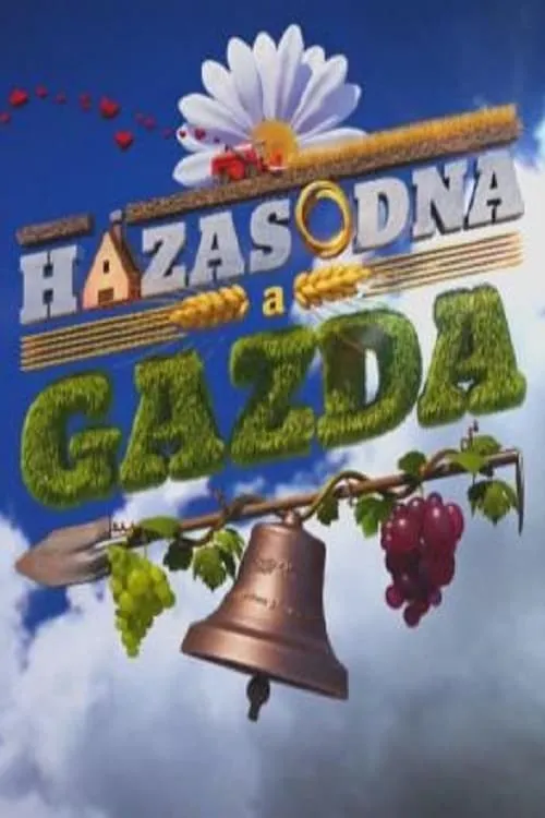 Házasodna a gazda (сериал)