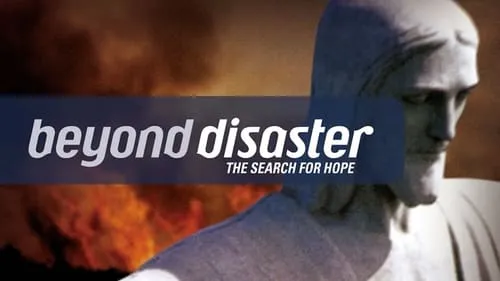 Beyond Disaster