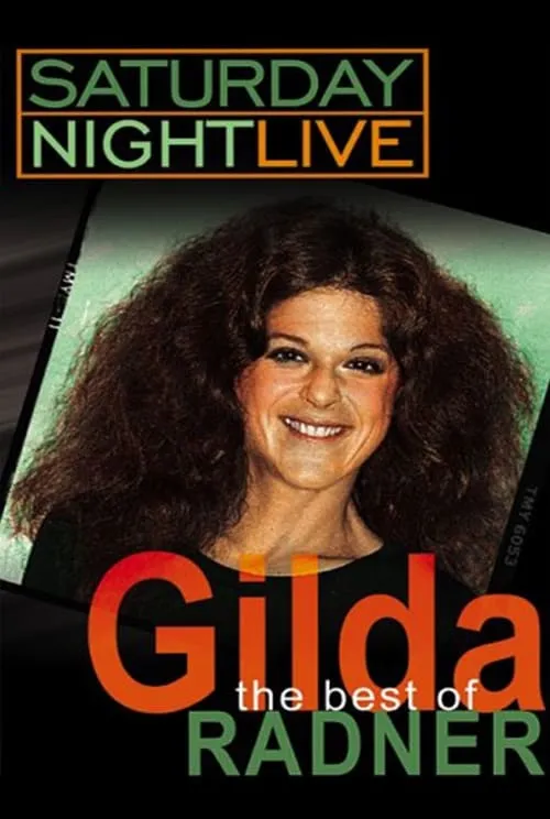 Saturday Night Live: The Best of Gilda Radner (movie)