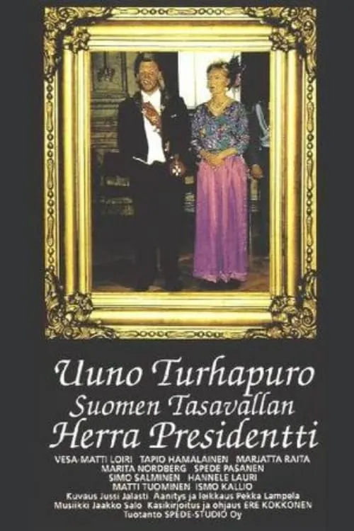 Uuno Turhapuro Suomen Tasavallan Herra Presidentti (movie)