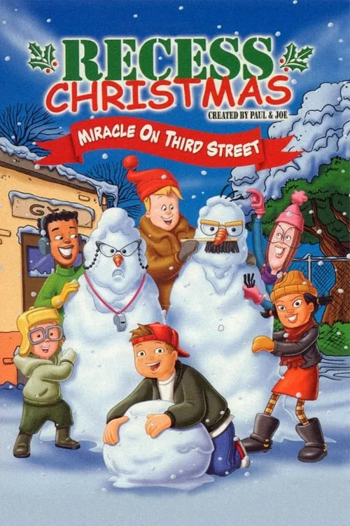 Recess Christmas: Miracle On Third Street (movie)